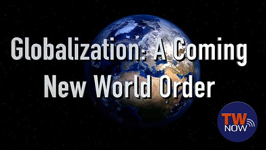 Globalization: A Coming New World Order