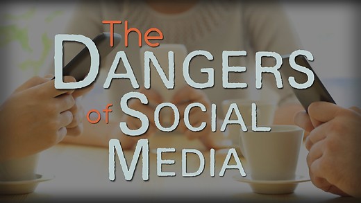 The Dangers of Social Media