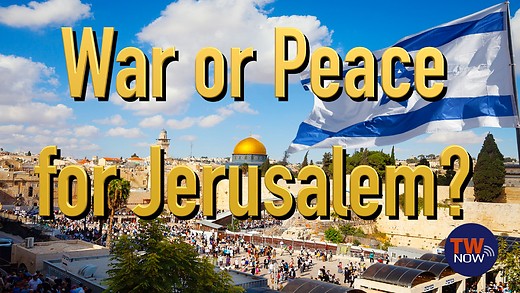 War or Peace for Jerusalem?