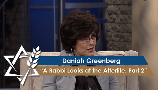 Rabbi Jonathan Bernis with Daniah Greenberg | A Rabbi Looks at the Afterlife, Part 2 episode artwork