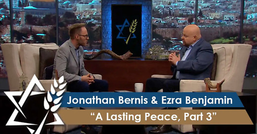 Rabbi Jonathan Bernis and Ezra Benjamin | A Lasting Peace, Part 3 episode artwork