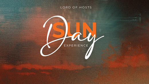 7/21/19 10:45AM - Sunday Experience