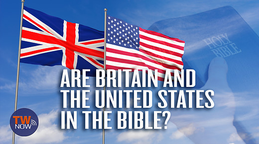 Are Britain and the United States in the Bible?