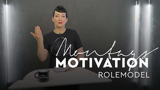MontagsMotivation - 35. Rolemodel