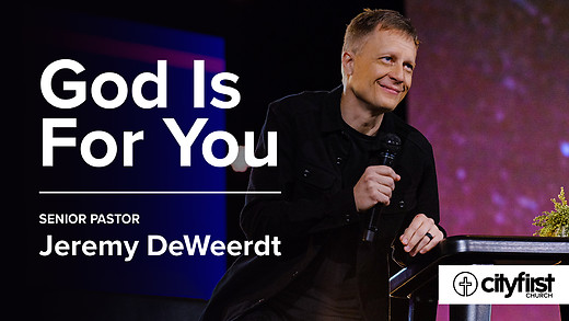 God Is For You - Jeremy DeWeerdt