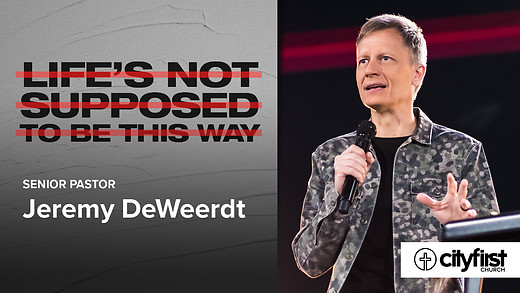 Life's Not Supposed to Be This Way - Jeremy DeWeerdt