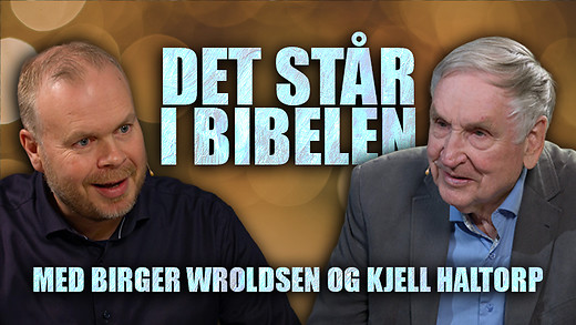 Det står i Bibelen - S02E03 - Birger Wroldsen og Kjell Haltorp