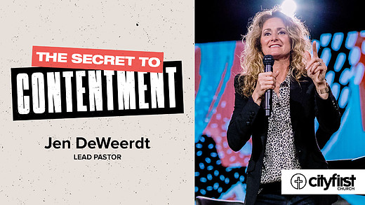 The Secret To Contentment - Jen DeWeerdt