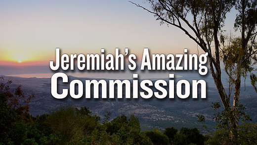 Jeremiah's Amazing Commission
