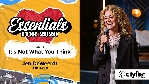 Essentials For 2020 (Pt4) - It's Not What You Think - Jen DeWeerdt