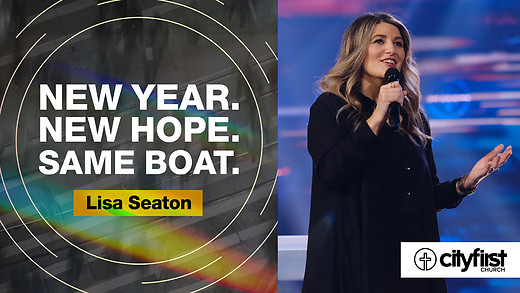 New Year. New Hope. Same Boat. - Lisa Seaton