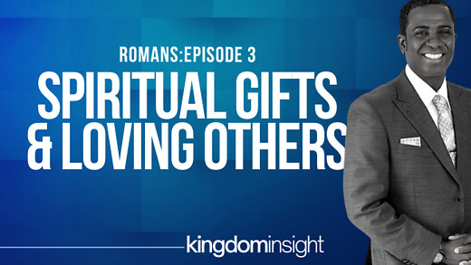 Spiritual Gifts & Loving Others | Dr. Kazumba Charles