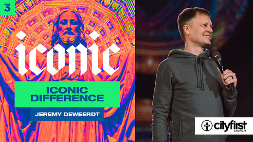 Iconic (Pt3) - Iconic Difference - Jeremy DeWeerdt