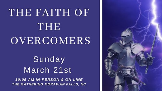 David White 'The Faith of the Overcomers' 3/21/21