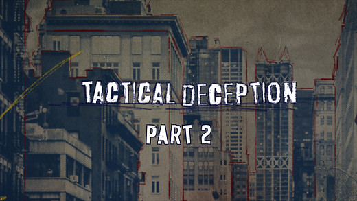 Tactical Deception Pt. 2 | Abraham Hamilton III
