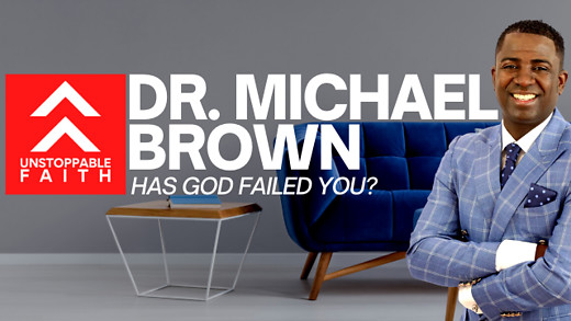 Has God Failed You? | Dr. Michael Brown