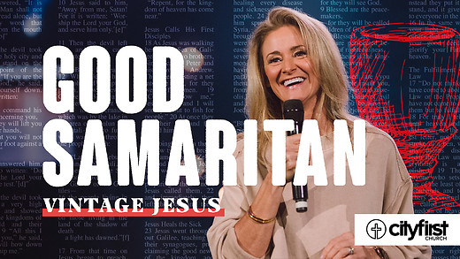 Vintage Jesus (Pt5) - Good Samaritan - Jen DeWeerdt