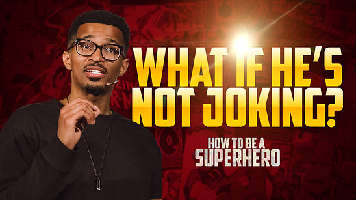 How To Be A Superhero - What If He’s Not Joking? - Ryan Leak