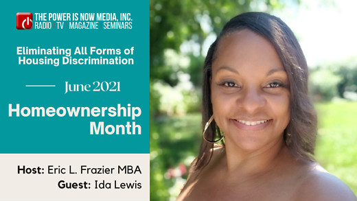 The Power is Now Media Homeownership Series- Ida Lewis
