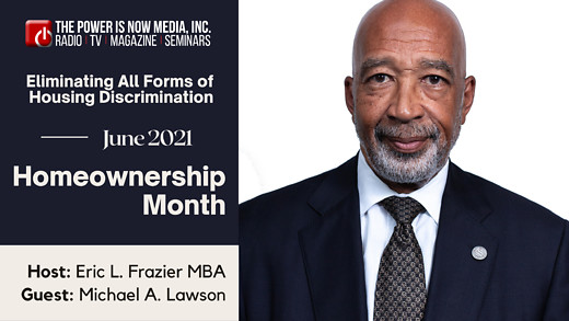 The Power is Now Media Homeownership Series - Michael Lawson