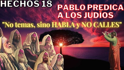Hechos 18 - parte 1 - "Yo estoy contigo, nadie te hará mal"