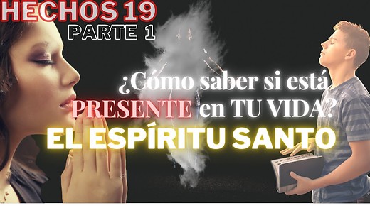 Hechos 19 - parte 1 - ¿Cómo actúa el Espíritu Santo? - A menos que seas fiel, no lo tendrás