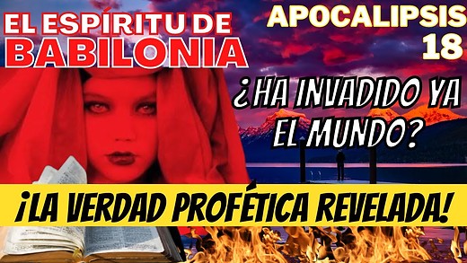 1) ¿Quién es Babilonia, la Gran Ramera? (Ap. 18)