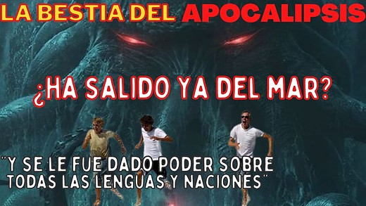 2) ¿Quién es la Bestia? - Antesala al Juicio Final (Ap. 13)