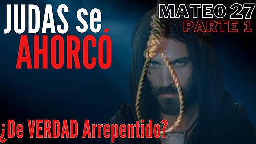 Mateo 27 - pt 1 -  El campo de sangre - Judas devuelve las 30 monedas de plata