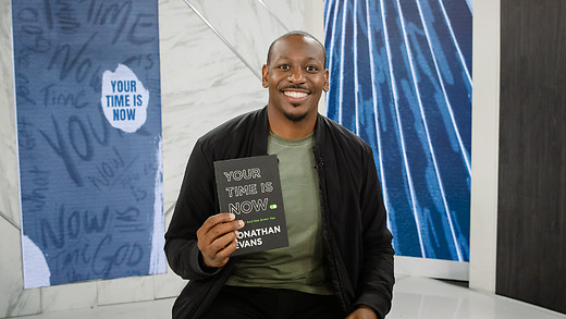 Your Time is Now | Jonathan Evans