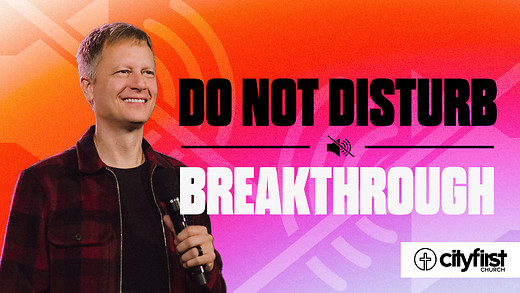 Do Not Disturb - Breakthrough - Jeremy DeWeerdt
