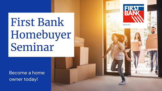 Homebuyer Seminar with First Bank: 04.10