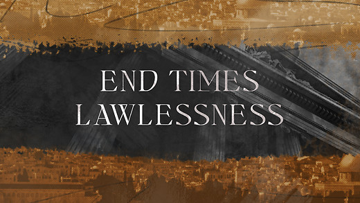 End Times Lawlessness Pt. 1 | Jimmy Evans