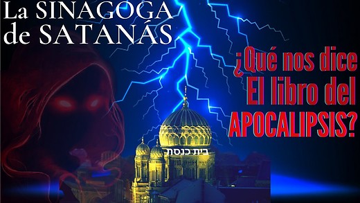 9) El Apocalipsis y el diablo - ¿Qué quiere decir la "Sinagoga de Satanás"?