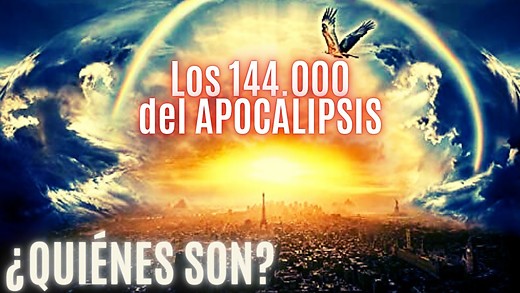 11) Los 144 mil del Apocalipsis - ¿Sabías que son DOS grupos diferentes?
