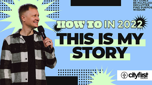 How To In 2022 - This Is My Story - Jeremy DeWeerdt