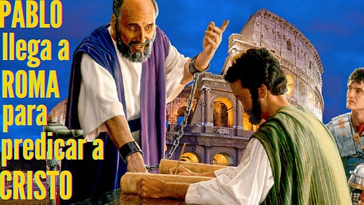 Hechos 28 pt 2 - PABLO predica en ROMA - Permaneció DOS AÑOS predicando a CRISTO