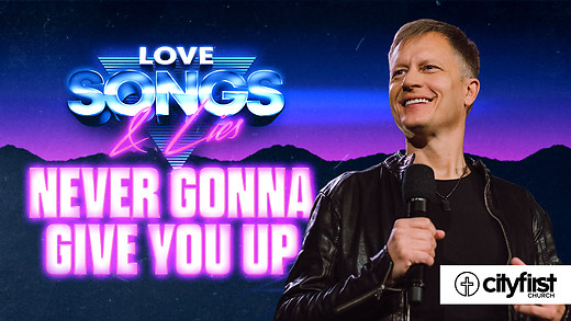 Love Songs & Lies - Never Gonna Give You Up - Jeremy DeWeerdt