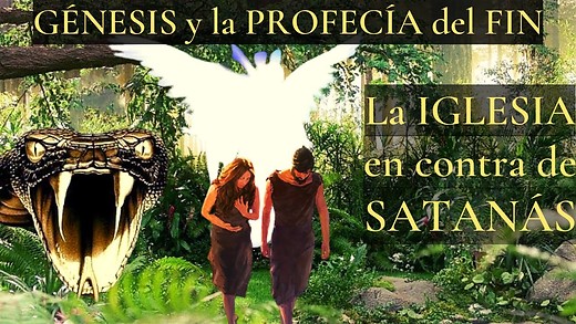 Génesis 3-2 | Dios maldice a Satanás - La caída del hombre en la BIBLIA - Una Profecía del FIN