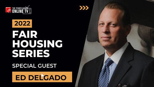 Final Fair Housing with Ed Delgado