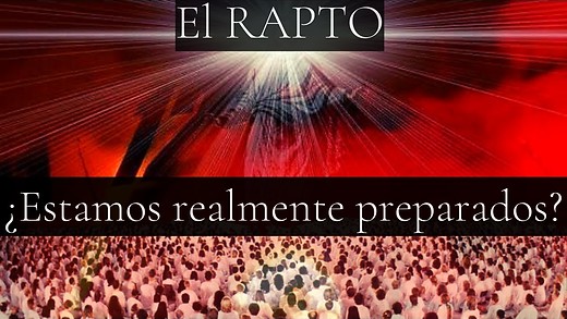 1 Tes 4-2 | El RAPTO | El Señor mismo descenderá de los cielos