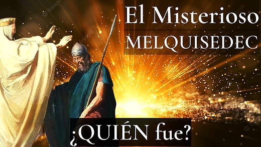Génesis 14 | Abraham libera a Lot | Melquisedec bendice a Abraham | ¿Quién fue él?