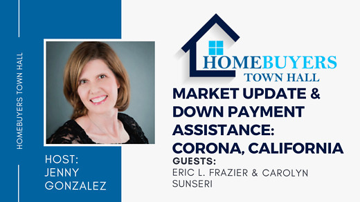 Homebuyers Town Hall Corona, California with Jenny Gonzalez