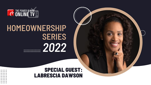 2022 Homeownership Series Featuring Labrescia Dawson