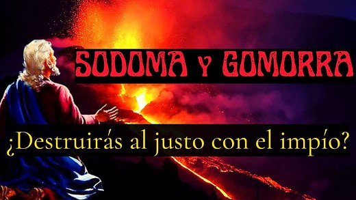 Génesis 18-2 | Viene un gran castigo para Sodoma y Gomorra | Abraham intercede ante Dios