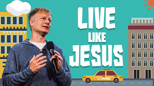 Love Where You Live - Live Like Jesus - Jeremy DeWeerdt