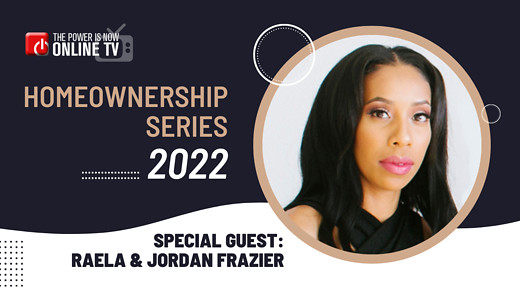 2022 Homeownership Series Featuring Raela & Jordon Walker