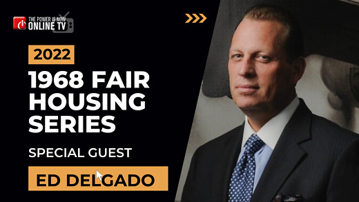 2022 Fair Housing Series Featuring Ed Delgado