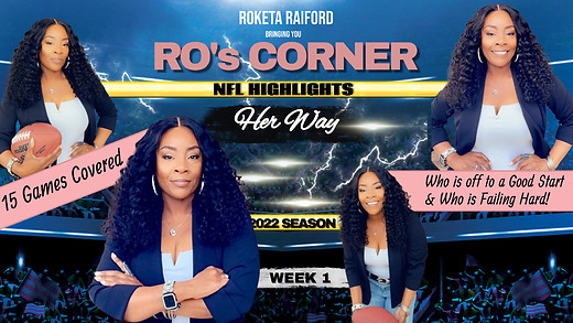 Ro's Corner - NFL Highlights - 2022 Season Week 1