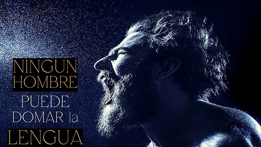 Santiago 3 | La Lengua es un fuego, un Mundo de Maldad | No mintáis contra la Verdad
